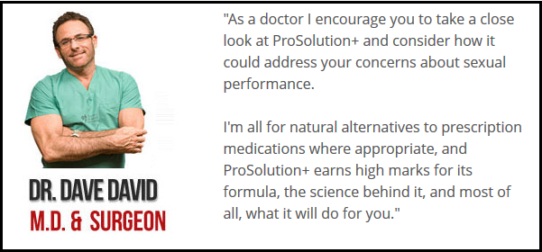 Dr. Dave David M.D. Surgeon Recommend Prosolution Plus